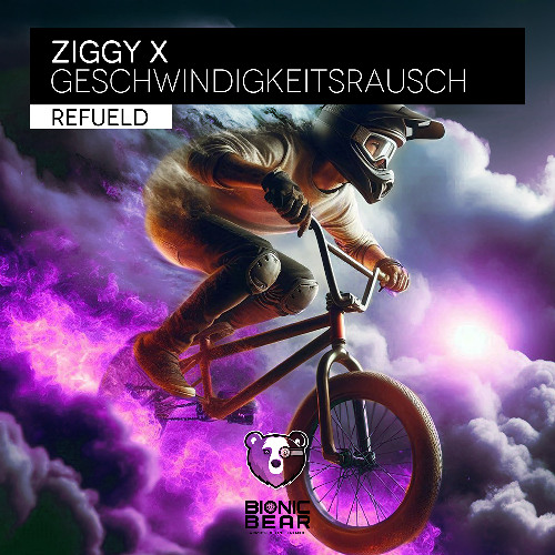 ZIGGY X - Geschwindigkeitsrausch (Refueld) [November '24]