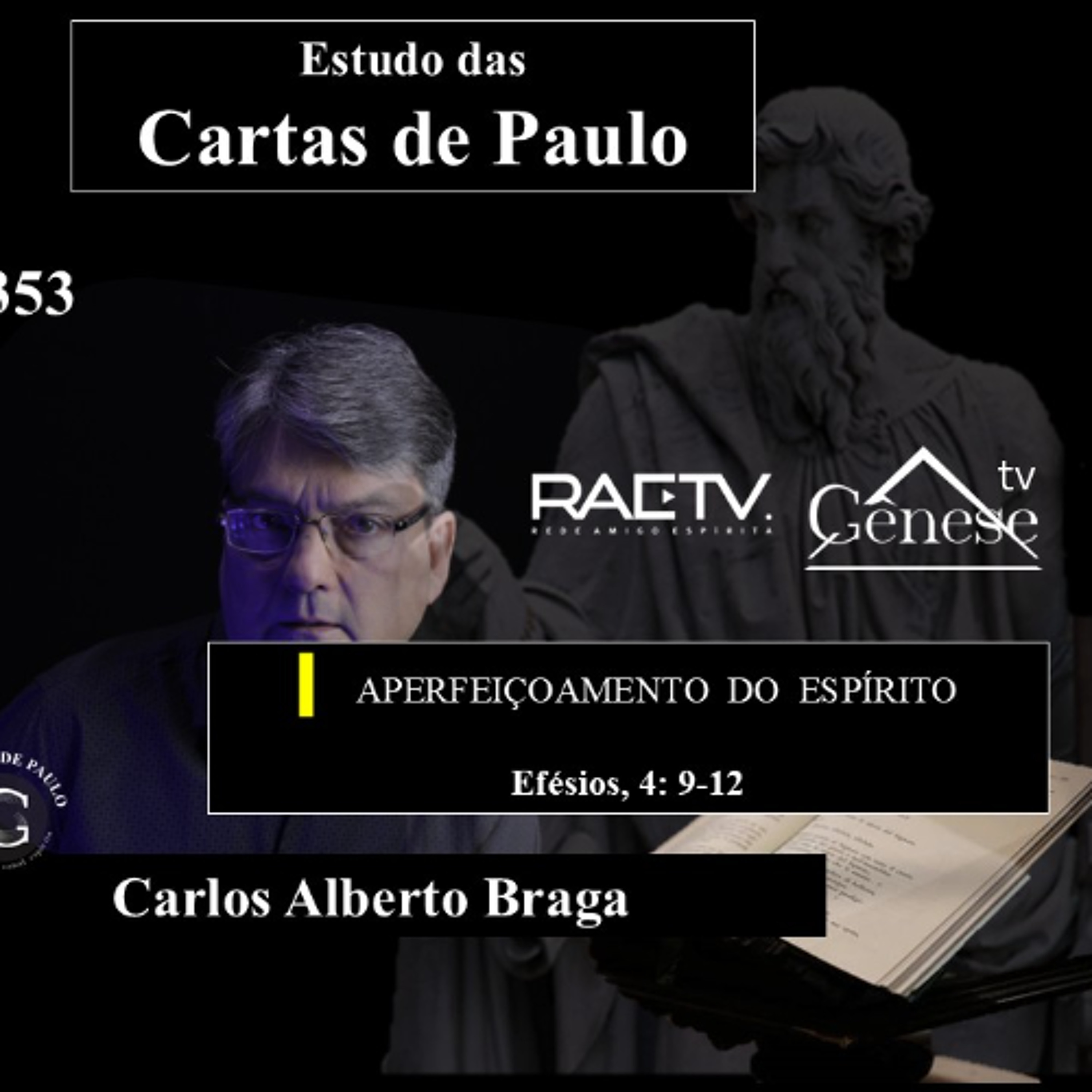 Estudo (353) Cartas de Paulo - Aperfeiçoamento do Espírito episode artwork