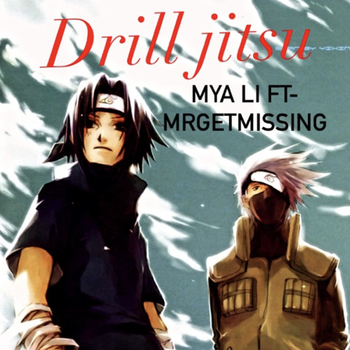 mya li ft mrgetmissing -drill jitsu