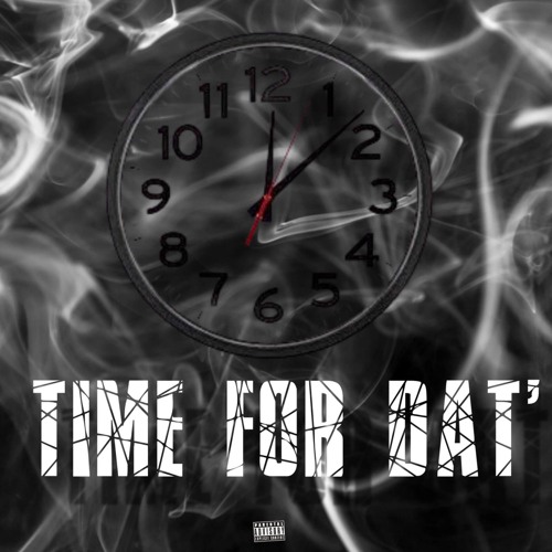 TIME FOR DAT'