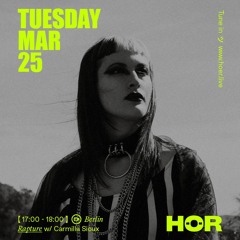 Rapture - Carmilla Sioux｜HÖR - 25/04/2025