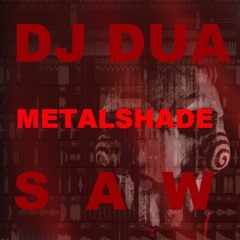 DJ Dua - SAW