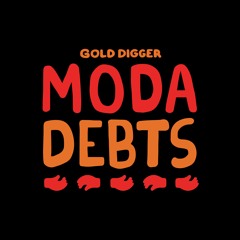 MODA - Mock Man Ft. KKoi [Gold Digger]