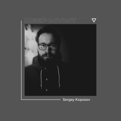 DEEP MVMT Podcast #274 - Sergey Koposov