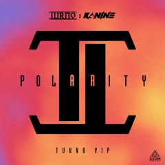 Turno - Polarity V.I.P