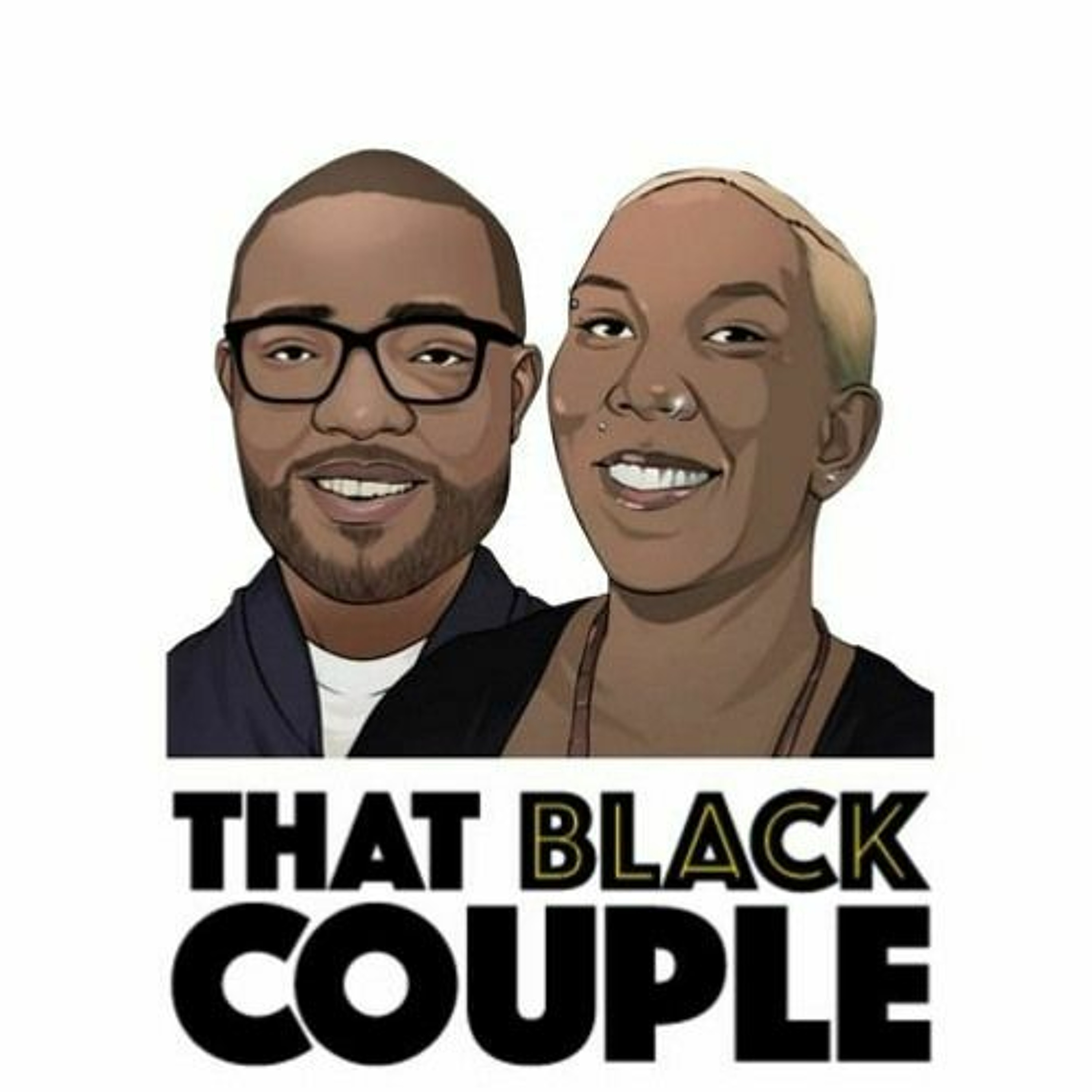 That Black Couple Podcast