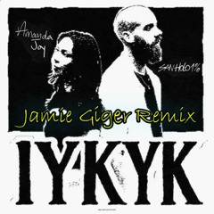 San Holo & Amanda Joy - IYKYK (Jamie Giger Remix)