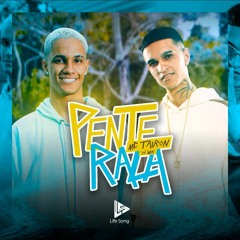 Pente Rala - MC Tairon DJ Win