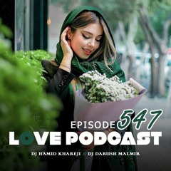 LOVE PodcasT 547 ( MiX )