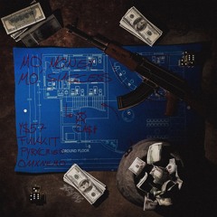 MO' MONEY MO' SUCCESS FT. FUKKIT & PYRXCRIED (PROD. OMXNEMO)