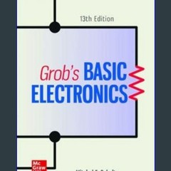 (DOWNLOAD PDF)$$ 📖 ISE Grob's Basic Electronics     13th Edition Pdf