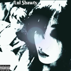 Lul Shawty (prod.$uicidia)