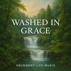 Washed In Grace