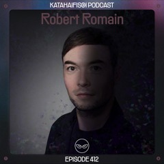 KataHaifisch Podcast 412 - Robert Romain