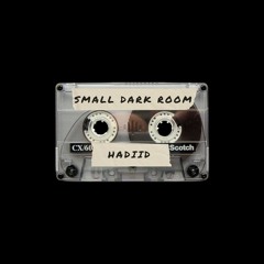 TMP037 ~ Hadiid ~ Small Dark Room