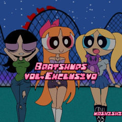 Bratshups Vol. Exclusivo (PACK DE MASHUPS) *GRATIS*