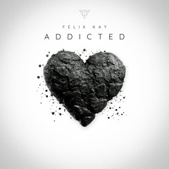 Addicted