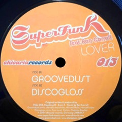 LOVER (Groovedust Remix) feat. Ron Carroll [Chicaria Records]