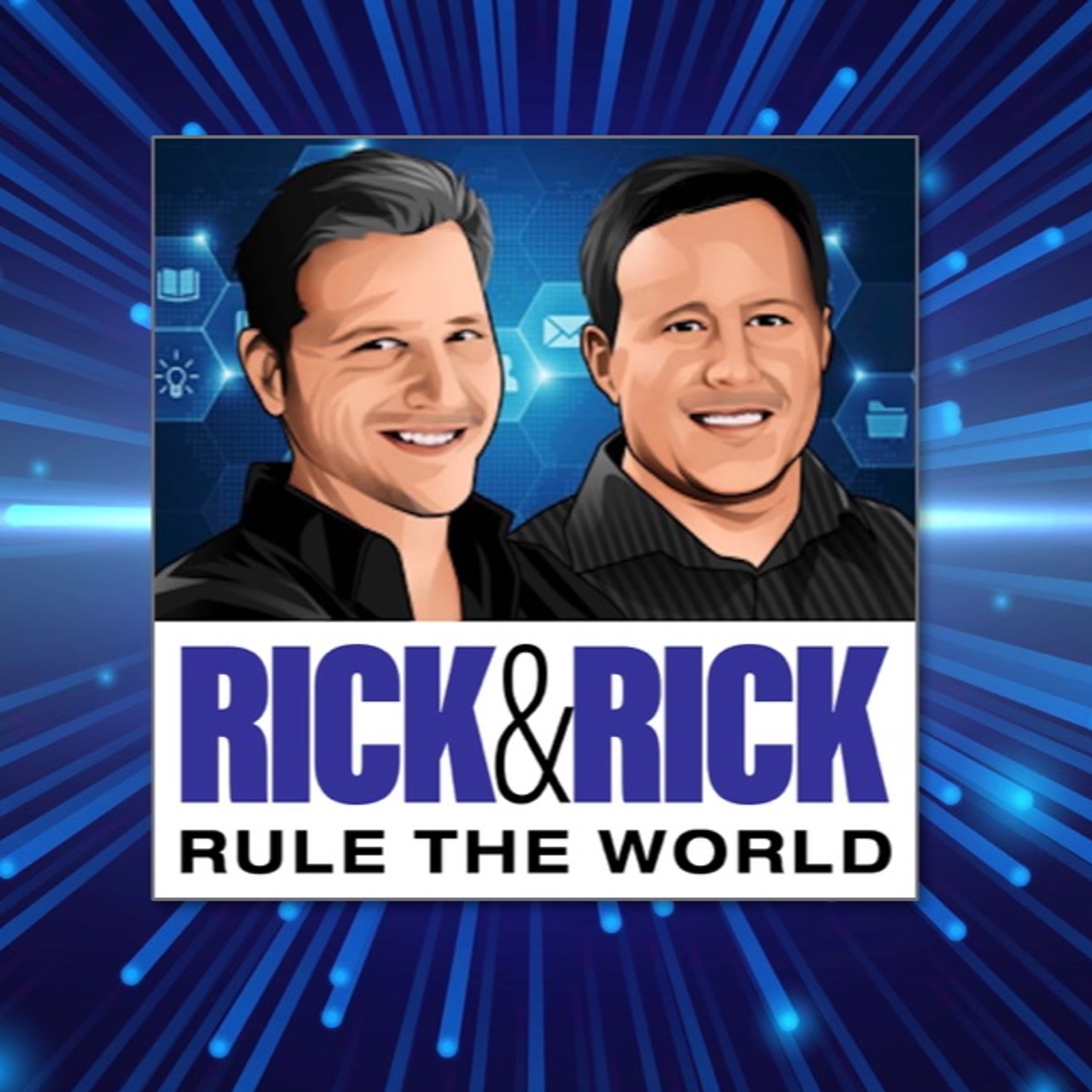 Rick & Rick Rule the World