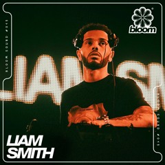 Bloom Sound #013 - Liam Smith