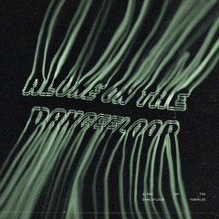 Alone on the Dancefloor - cdjtigersnake x Formlos