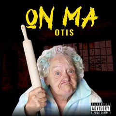Otis - On Ma (Instrumental)