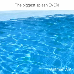 The biggest splash ever