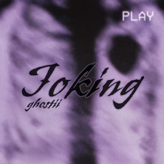Joking