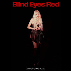 민니(MINNIE) - Blind Eyes Red (Andrew Evanz Remix)
