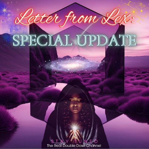 #No Yesterdays, No Tomorrows, Only Today: Special Update Pt. 1