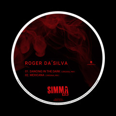 SIMBRD014 - Roger Da'Silva - Mexicana (Original Mix)