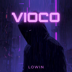 Vioco - Lowin (Eric Lobont Remix)