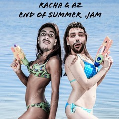AZ & Racha - End of summer JAM