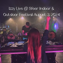 Izzy Live @ Sfeer Indoor & Outdoor Festival August 3 2024