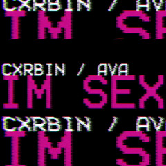 IM SEX (feat. Ava)