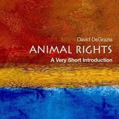 [View] PDF 📪 Animal Rights: A Very Short Introduction (Very Short Introductions) by