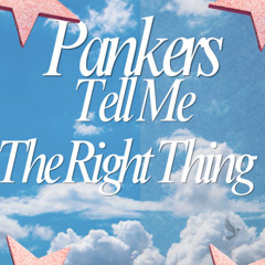 Tell Me the Right Thing