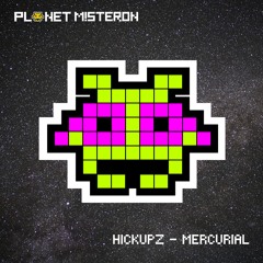 HICKUPZ - MERCURIAL [Free Download]