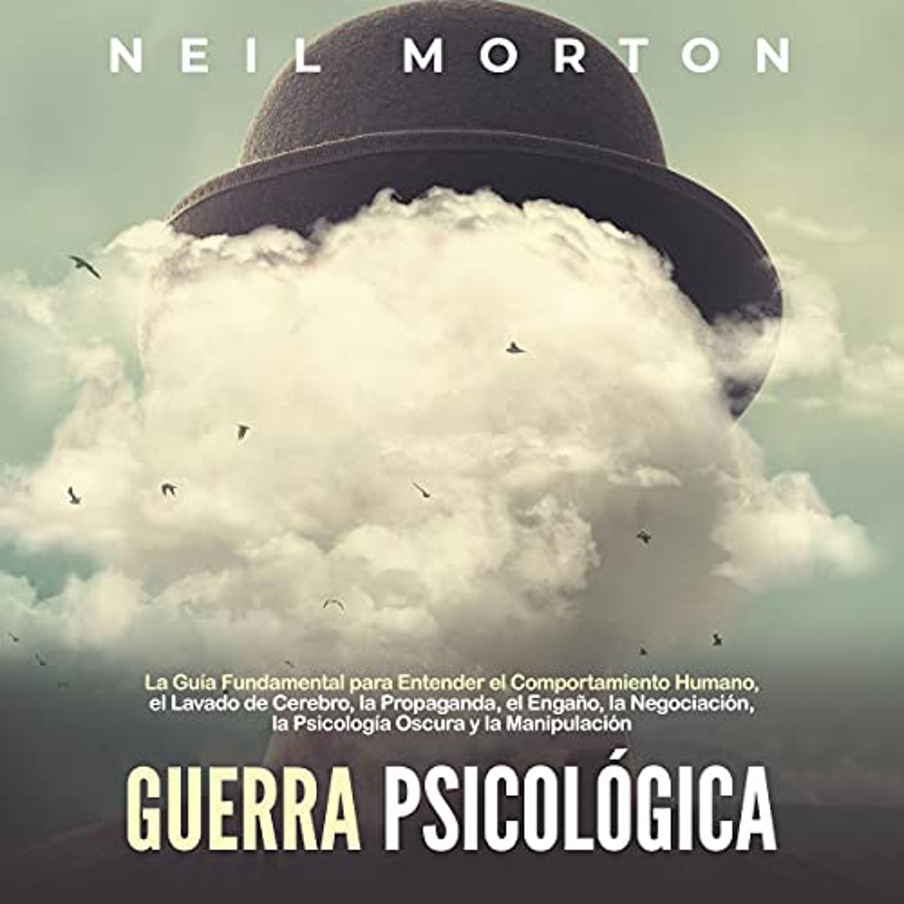 Guerra psicológica [Psychological Warfare] (Audiolibro) | Prueba Gratis