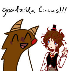 Goatzilla Circus