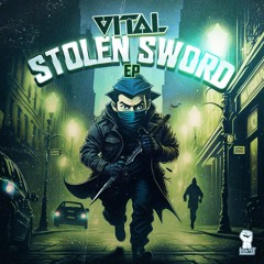 VITAL - THE STOLEN SWORD