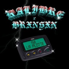 150 La Plotte x Brxnsxn