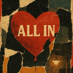 ALL IN (Prod. Relogics)