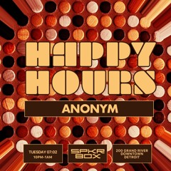 Happy Hours SPKRBOX July 2nd Blast Radio