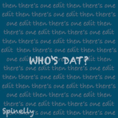 THEN THERE'S ONE - SPINELLY EDIT