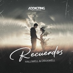 Halliwell & Draxwell - Recuerdos (ft Asicnar) (Radio Edit)