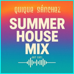 Summer House Mix by Quique Sánchez *Free Download*