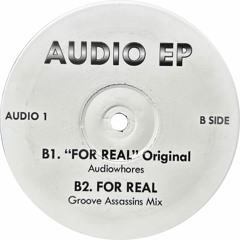 Audiowhores - For Real (Original)