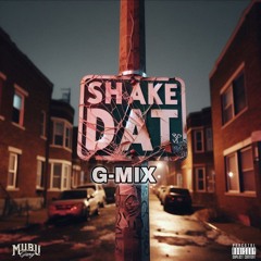 Shake Dat (G-Mix)