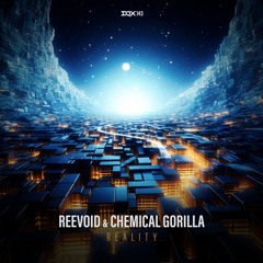 [DQX143] Reevoid & Chemical Gorilla - Reality